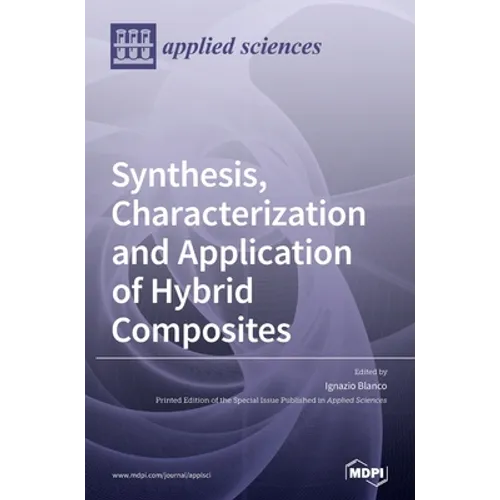 Synthesis, Characterization and Application of Hybrid Composites