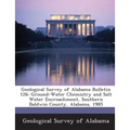 Geological Survey of Alabama Bulletin 126: Ground-Water Chemistry and Salt Water Encroachment, Southern Baldwin County, Alabama, 1985