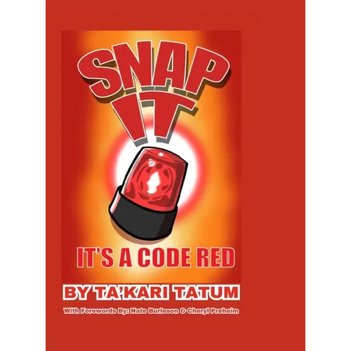 Snap It, It's a Code Red