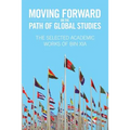 Moving Forward On the Path of Global Studies