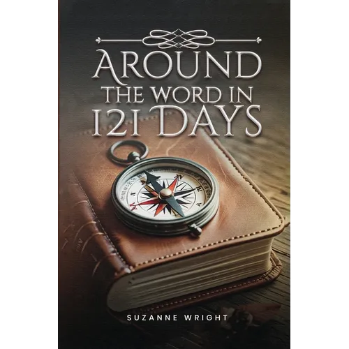 Around the Word in 121 Days