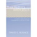 Thirty Days with Jesus