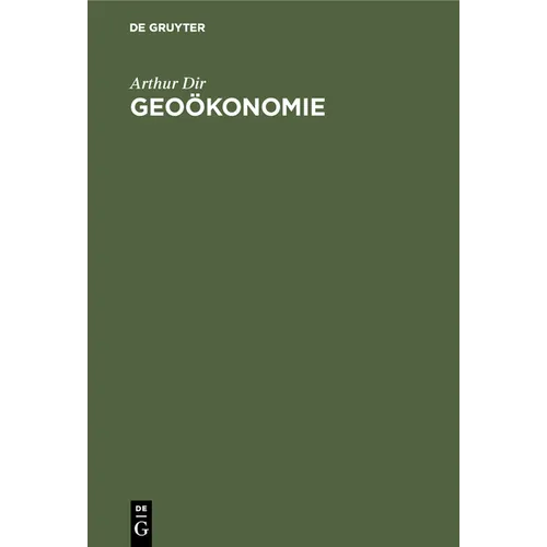Geoökonomie: Einführung in Erdhafte Wirtschaftsbetrachtung