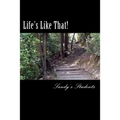 Life's Like That!: Collection of Short Stories