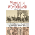 Women in Wonderland: Lives, Legends, and Legacies of Yellowstone