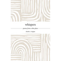 Whispers: Poems from a Thin Place