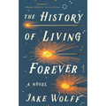 The History of Living Forever