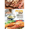 PCOS DIEt: A guide for PCOS patients covering different Diet Plans, Nutritional Basics, Remedies and Restrictions for a Healthier
