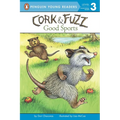Cork & Fuzz: Good Sports