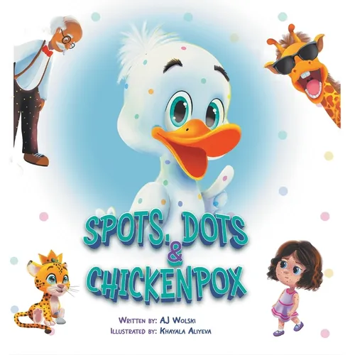 Spots, Dots & Chicken Pox