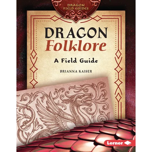 Dragon Folklore: A Field Guide