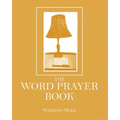 The Word Prayer Book