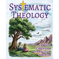 Systematic Theology for Kids: 52 Week Christian Curriculum for Children Ages 8-14 Homeschool Bible Study & Sunday School Lessons Teaching Children Abo