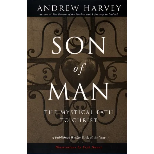 Son of Man: The Mystical Path to Christ