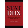 Stat DDX: A Systematic Approach to Differential Diagnosis and Avoiding Diagnostic Error