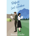Before the Last Goodbye