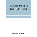 The great munition feat, 1914-1918