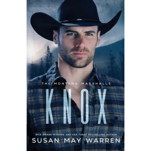 Knox: The Montana Marshalls - An Inspirational Romantic Suspense Family Series