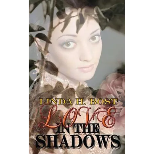 Love in the Shadows