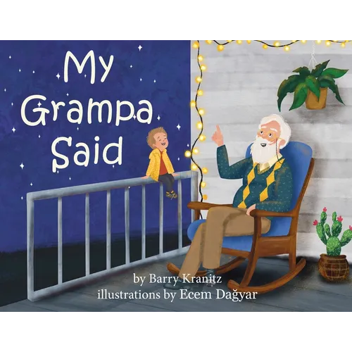 My Grampa Said