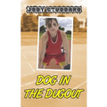 Dog In The Dugout