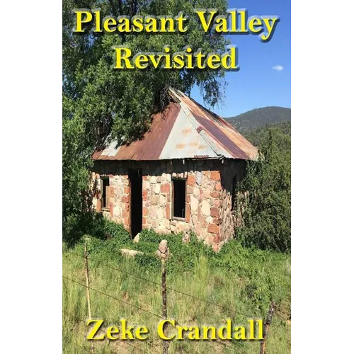 Pleasant Valley Revisited