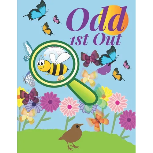 Odd 1st Out: Find the odd one out games for kids, 46 fantastic puzzles with answers.