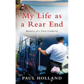 My Life As A Rear End, Memoirs of a Train Conductor