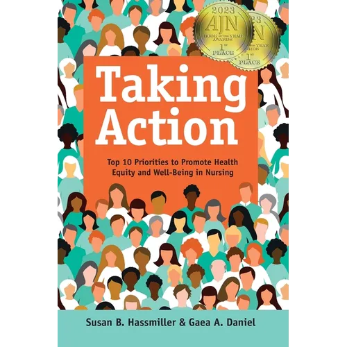 Taking Action: Top 10 Priorities to Promote Health Equity and Well-Being in Nursing