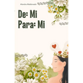 De: mi, Para: mi