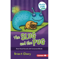 The Slug and the Pug: Short Vowel Sounds with Consonant Blends