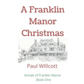 A Franklin Manor Christmas
