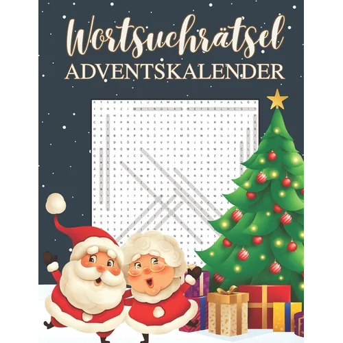 Wortsuchrätsel Adventskalender: Für Dich. Für mich. Für uns. - Zwei Wortspiele täglich, die verbinden