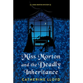 Miss Morton and the Deadly Inheritance