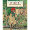 Minty: A Story of Young Harriet Tubman
