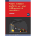 Airborne Radioactive Discharges and Human and Environmental Health Effects (Second Edition)