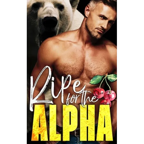 Ripe for the Alpha