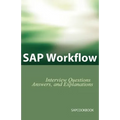 SAP Workflow Interview Questions, Answers, and Explanations