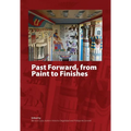 Past Forward, from Paint to Finishes