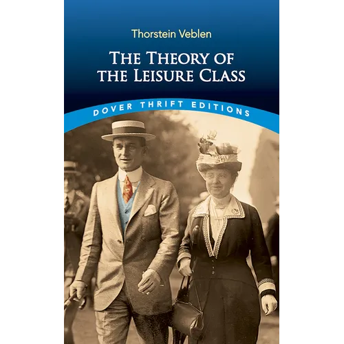 The Theory of the Leisure Class