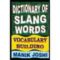 Dictionary of Slang Words: Vocabulary Building