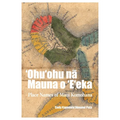 ʻohuʻohu Nā Mauna O ʻeʻeka: Place Names of Maui Komohana