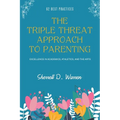 The Triple Threat Approach to Parenting: Excellence in Academics, Athletics, and the Arts