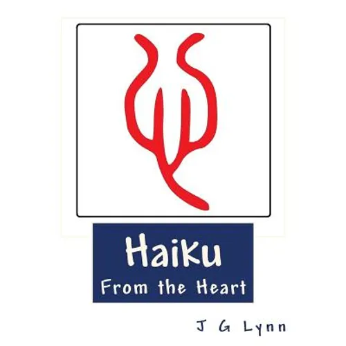 Haiku from the Heart