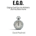 E.G.O. - Edging God Out