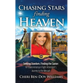 Chasing Stars, Finding Heaven: Seeking Stardom, Finding the Savior: an Israeli-American Flight Attendant's Journey to the Messiah