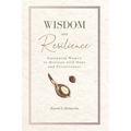 Wisdom and Resilience: Equipping Women to Minister with Hope and Perseverance