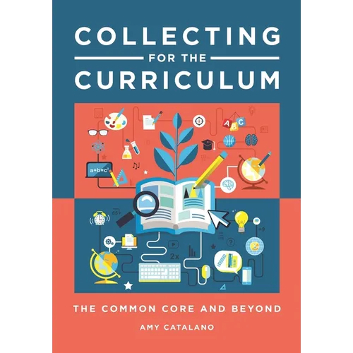 Collecting for the Curriculum: The Common Core and Beyond