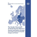 The gender dimensions of social security reform in Central and Eastern Europe: Case studies of the Czech Republic, Hungary and Poland