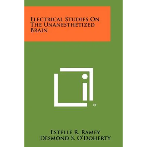 Electrical Studies On The Unanesthetized Brain - Paperback